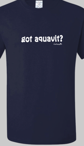 Got Aquavit? T-Shirts